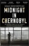 Midnight in Chernobyl Book Cover