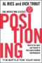 Positioning: The Battle for Your Mind Book Cover