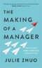 The Making of a Manager Book Cover