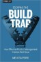Escaping the Build Trap Book Cover