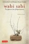 Wabi Sabi: The Japanese Art of Impermanence Book Cover